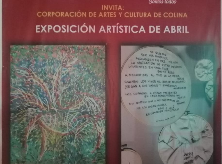 Dos nuevas exposiciones se inauguran en Centro Cultural de Colina.
